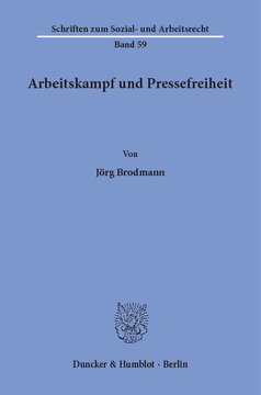 Arbeitskampf und Pressefreiheit