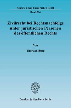 Zivilrecht bei Rechtsnachfolge unter juristischen Personen des öffentlichen Rechts