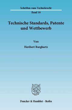 Technische Standards, Patente und Wettbewerb