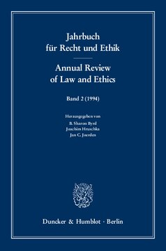 Jahrbuch für Recht und Ethik / Annual Review of Law and Ethics: Bd. 2 (1994). Themenschwerpunkt: Zurechnung von Verhalten / Imputation of Conduct