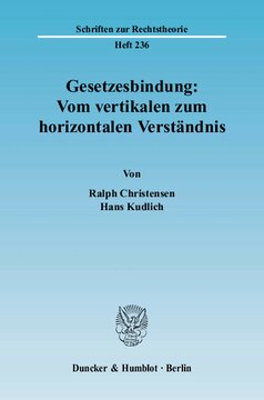 Gesetzesbindung: Vom vertikalen zum horizontalen Verständnis