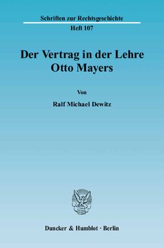 Der Vertrag in der Lehre Otto Mayers