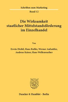 Die Wirksamkeit staatlicher Mittelstandsförderung im Einzelhandel