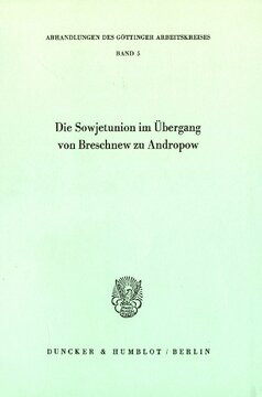 Die Sowjetunion im Übergang von Breschnew zu Andropow