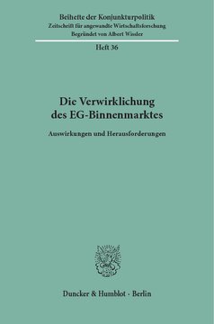 Die Verwirklichung des EG-Binnenmarktes: Auswirkungen und Herausforderungen