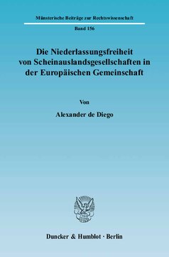 Die Niederlassungsfreiheit von Scheinauslandsgesellschaften in der Europäischen Gemeinschaft