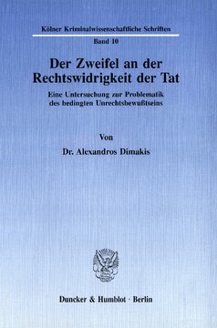 Der Zweifel an der Rechtswidrigkeit der Tat: Eine Untersuchung zur Problematik des bedingten Unrechtsbewußtseins