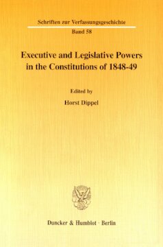 Executive and Legislative Powers in the Constitutions of 1848-49