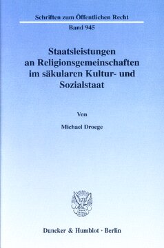 Staatsleistungen an Religionsgemeinschaften im säkularen Kultur- und Sozialstaat