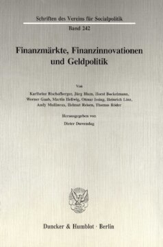 Finanzmärkte, Finanzinnovationen und Geldpolitik