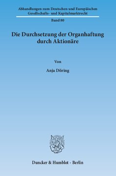 Die Durchsetzung der Organhaftung durch Aktionäre