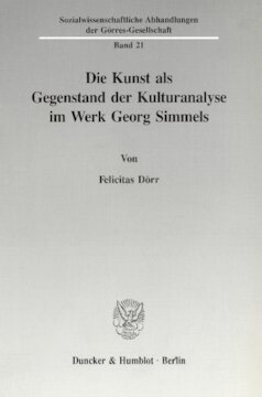 Die Kunst als Gegenstand der Kulturanalyse im Werk Georg Simmels