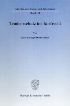 Tendenzschutz im Tarifrecht