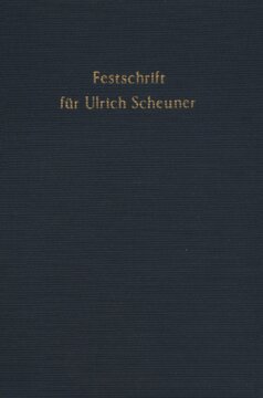 Festschrift für Ulrich Scheuner zum 70. Geburtstag