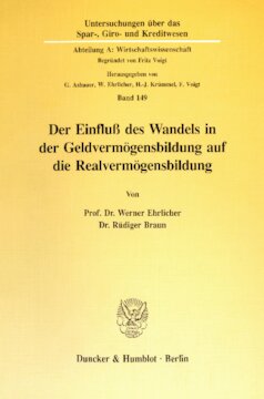 Der Einfluß des Wandels in der Geldvermögensbildung auf die Realvermögensbildung