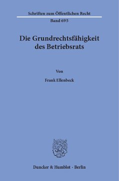 Die Grundrechtsfähigkeit des Betriebsrats