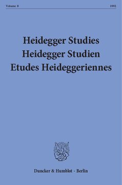 Heidegger Studies / Heidegger Studien / Etudes Heideggeriennes: Vol. 8 (1992)