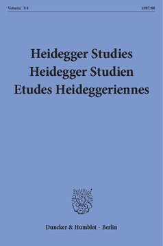 Heidegger Studies / HeideggerStudien / Etudes Heideggeriennes: Vol. 3/4 (1987/88)