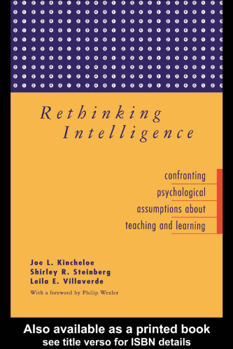 Rethinking Intelligence: Confronting Psychological Assumptions About Teaching and Learning