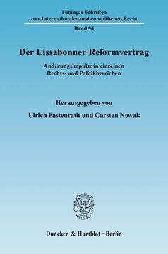 Der Lissabonner Reformvertrag: Änderungsimpulse in einzelnen Rechts- und Politikbereichen