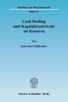 Cash Pooling und Kapitalersatzrecht im Konzern