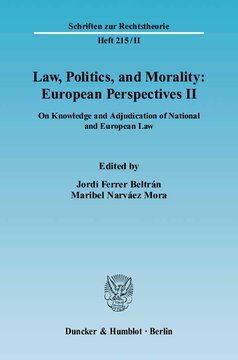 Law, Politics, and Morality: European Perspectives II: On Knowledge and Adjudication of National and European Law