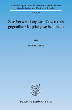 Zur Verwendung von Covenants gegenüber Kapitalgesellschaften