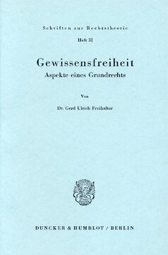 Gewissensfreiheit: Aspekte eines Grundrechts