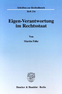 Eigen-Verantwortung im Rechtsstaat