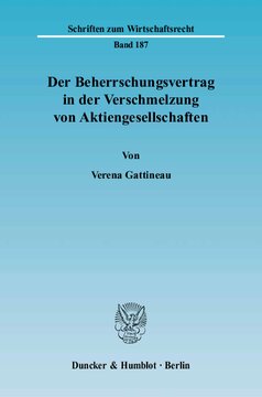 Der Beherrschungsvertrag in der Verschmelzung von Aktiengesellschaften