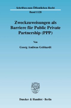 Zweckzuweisungen als Barriere für Public Private Partnership (PPP)