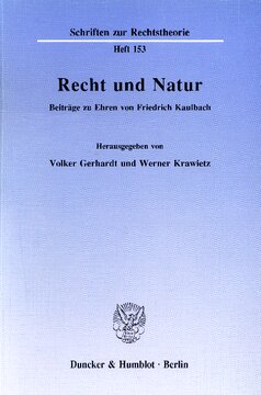 Recht und Natur: Beiträge zu Ehren von Friedrich Kaulbach