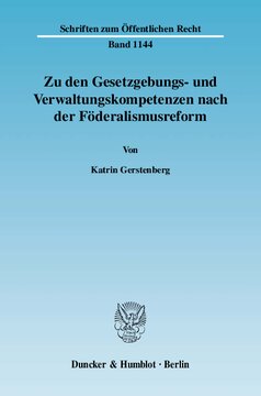 Zu den Gesetzgebungs- und Verwaltungskompetenzen nach der Föderalismusreform