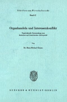 Organhandeln und Interessenkonflikt: Vergleichende Untersuchung zum deutschen und französischen Aktienrecht