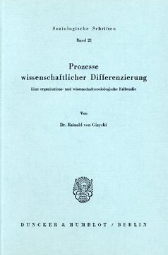 Prozesse wissenschaftlicher Differenzierung: Eine organisations- und wissenschaftssoziologische Fallstudie