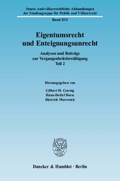 Eigentumsrecht und Enteignungsunrecht: Analysen und Beiträge zur Vergangenheitsbewältigung, Teil 2