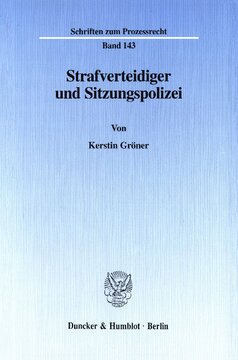 Strafverteidiger und Sitzungspolizei