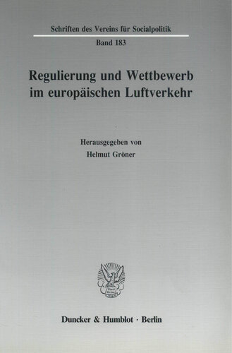 Regulierung und Wettbewerb im europäischen Luftverkehr