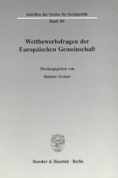 Wettbewerbsfragen der Europäischen Gemeinschaft