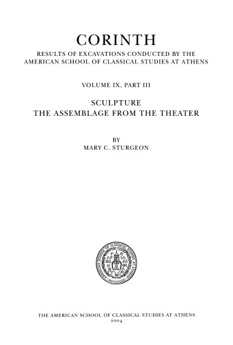 Sculpture: The Assemblage from the Theater (Corinth)