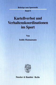 Kartellverbot und Verhaltenskoordinationen im Sport