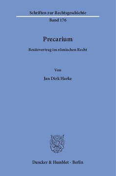 Precarium: Besitzvertrag im römischen Recht