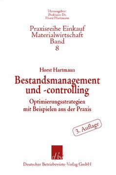 Bestandsmanagement und -controlling: Optimierungsstrategien mit Beispielen aus der Praxis