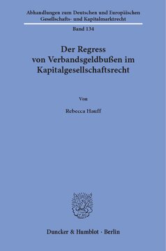 Der Regress von Verbandsgeldbußen im Kapitalgesellschaftsrecht