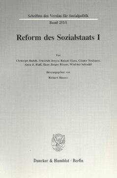 Reform des Sozialstaats I: Arbeitsmarkt, soziale Sicherung und soziale Dienstleistungen