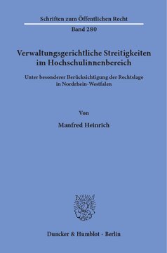 Verwaltungsgerichtliche Streitigkeiten im Hochschulinnenbereich,: unter besonderer Berücksichtigung der Rechtslage in Nordrhein-Westfalen