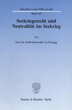 Seekriegsrecht und Neutralität im Seekrieg