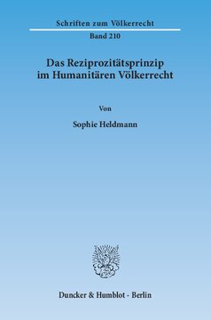 Das Reziprozitätsprinzip im Humanitären Völkerrecht