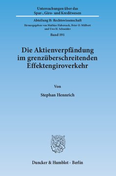 Die Aktienverpfändung im grenzüberschreitenden Effektengiroverkehr