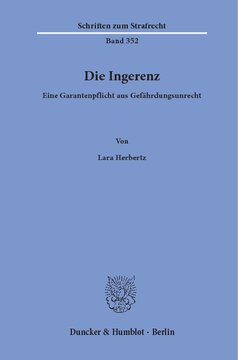 Die Ingerenz: Eine Garantenpflicht aus Gefährdungsunrecht